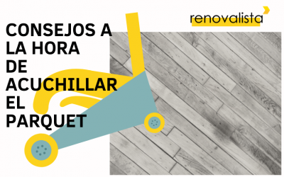 Consejos a la hora de  acuchillar y barnizar el parquet